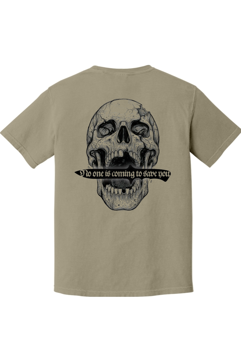 No One Is Coming to Save You Skull T-Shirt