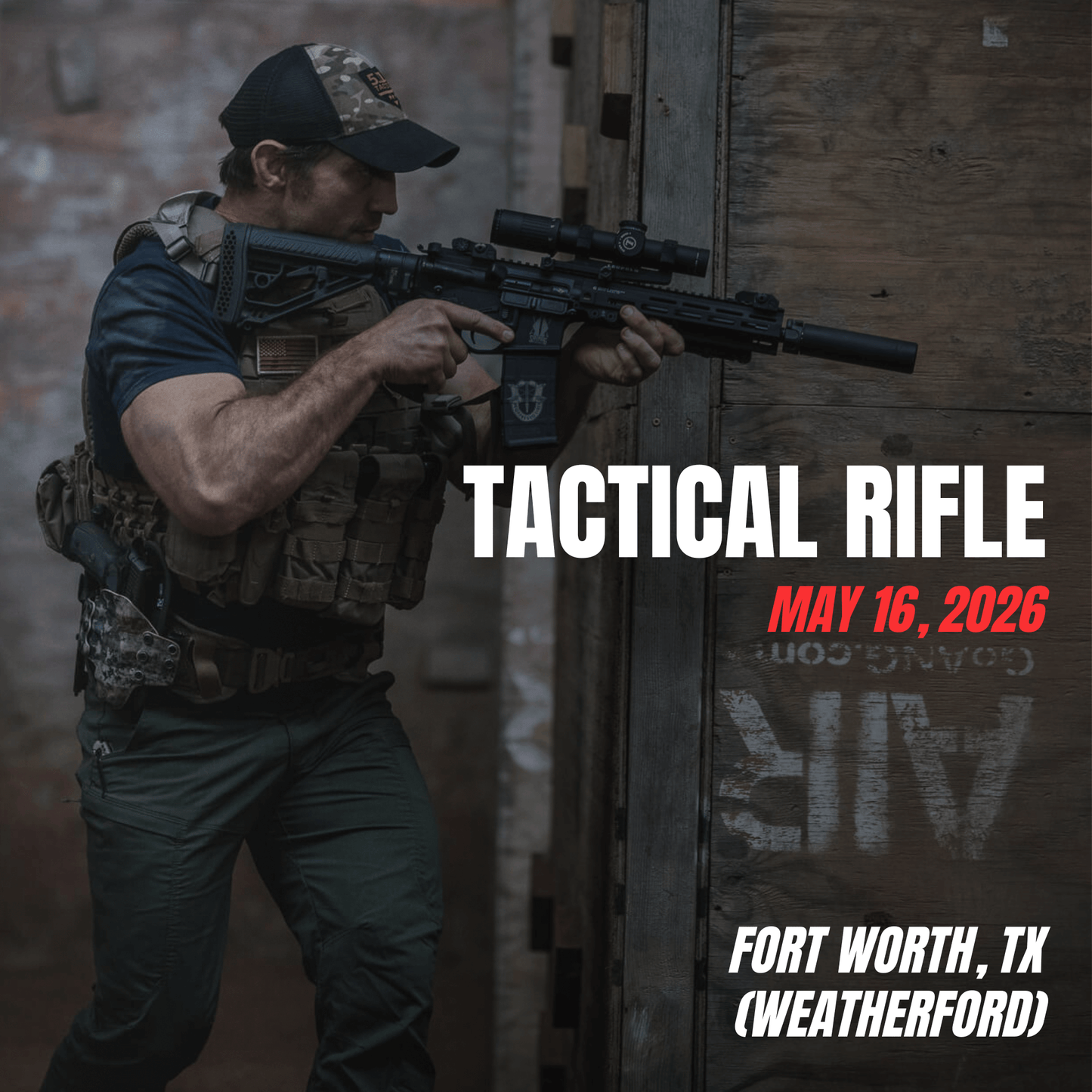 Dallas- Fort Worth, TX (Weatherford) - Tactical Rifle (May 16, 2026)