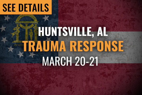 Huntsville, AL - Trauma Response (March 20-21 2024) - Sheepdog