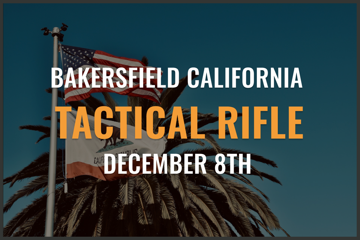 Bakersfield, CA - Tactical Rifle (December 8, 2023)