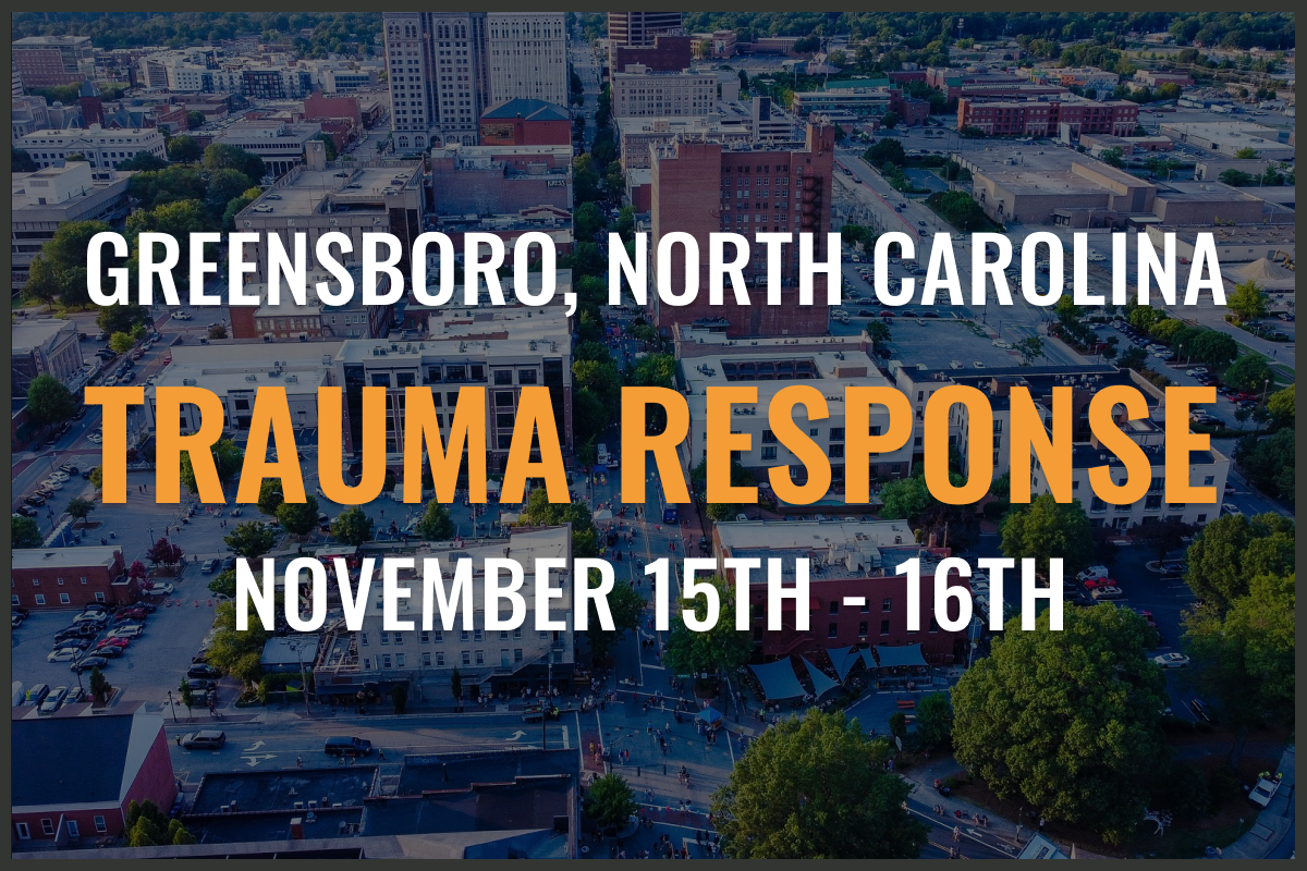 Greensboro, NC (Haw River) - Trauma Response  (Nov 15 &amp; 16, 2023)