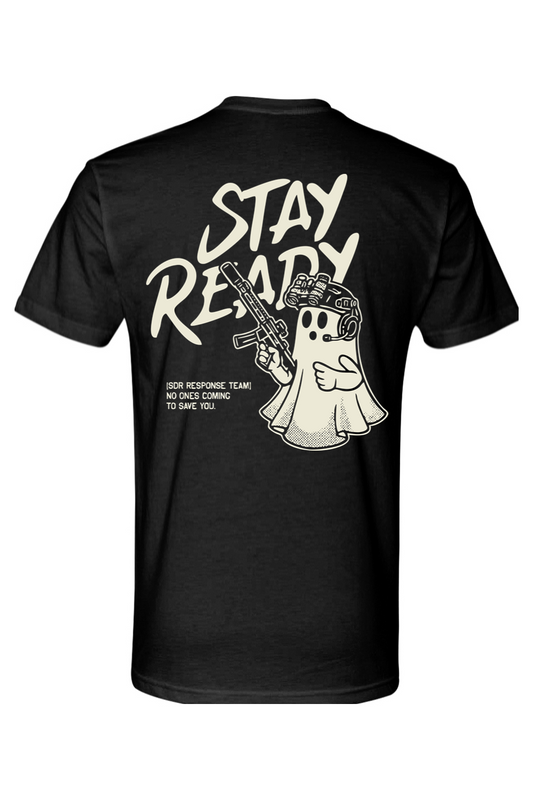 Stay Ready Tee