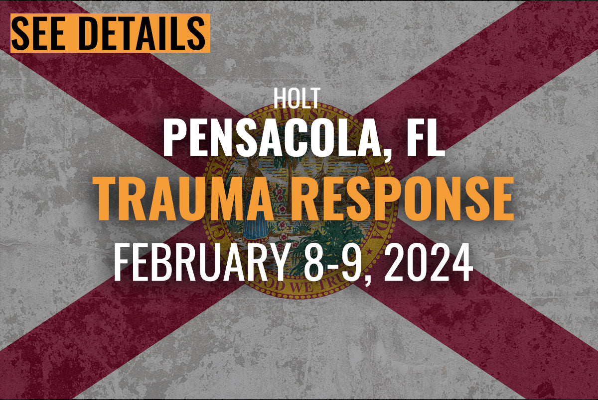 Pensacola (Holt) - Trauma Response  (Feb 8th-9th, 2024)