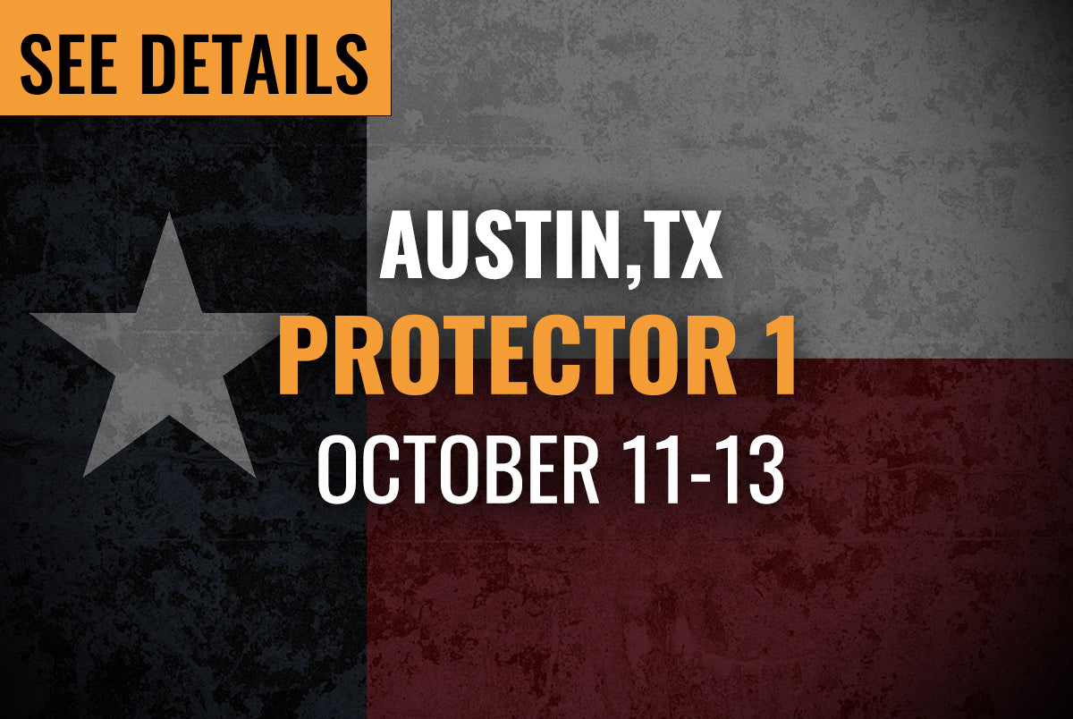 AUSTIN, TX (Cedar Park/Burnet) -   Protector 1 (October 11th-13th, 2024)
