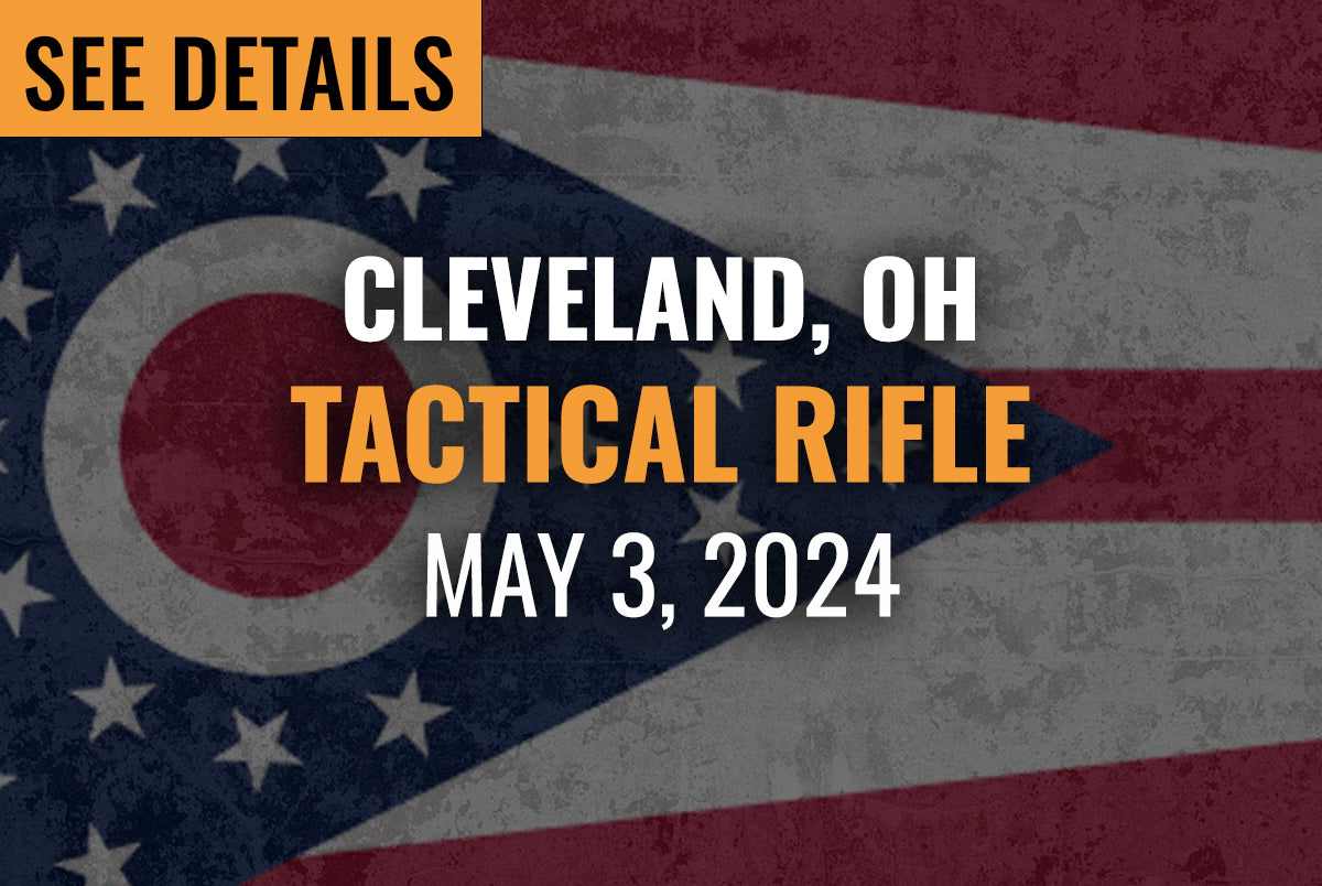 Cleveland, OH (Middlefield, OH) - Tactical Rifle (May 3rd, 2024)