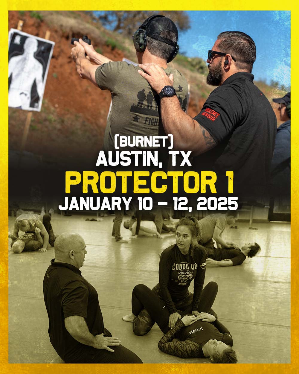 Austin, TX (Burnet) - Protector 1 (January 10 - 12, 2025)