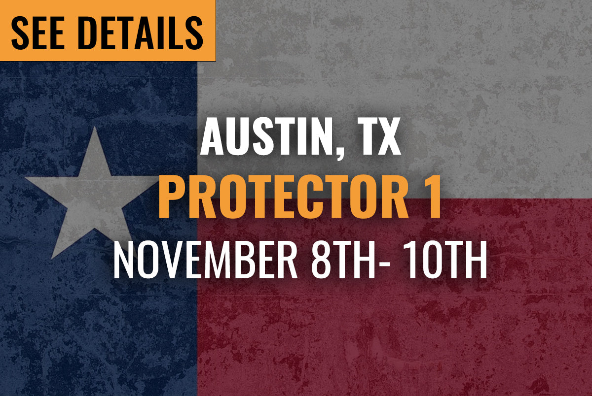 AUSTIN, TX (Cedar Park/Burnet) -   Protector 1 (November 8-10, 2024)
