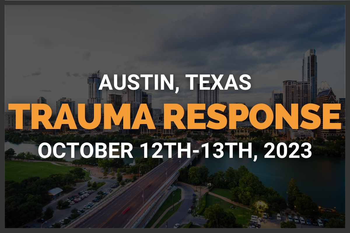 Austin, TX (Cedar Park) - Trauma Response (October 12th-13th, 2023)
