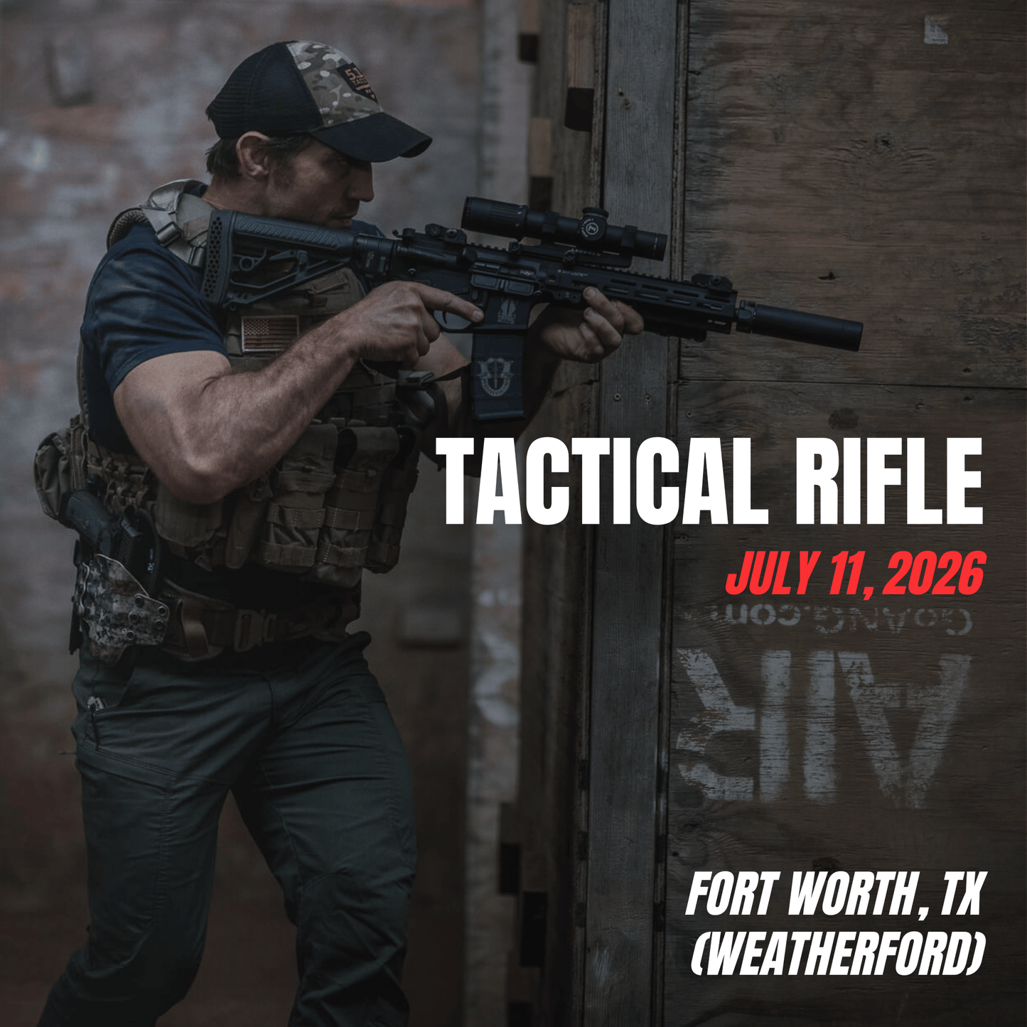 Dallas- Fort Worth, TX (Weatherford) - Tactical Rifle (July 11, 2026)