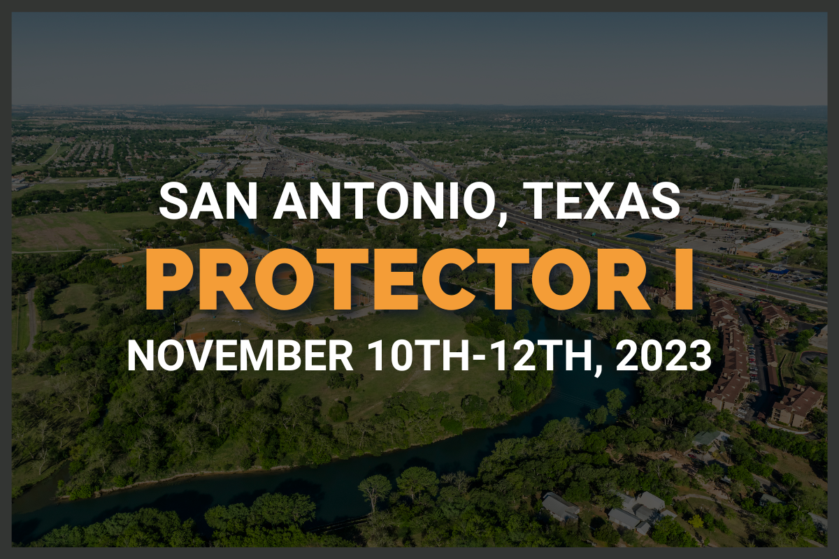 San Antonio, TX (Seguin) - Protector 1 (November 10th-12th, 2023)