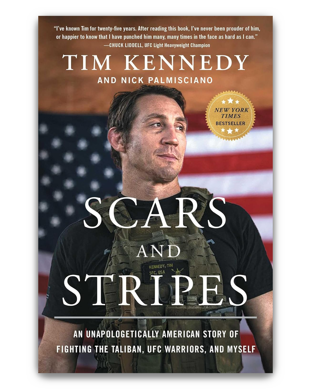 [Autographed] Paperback - Scars and Stripes: An Unapologetically American Story of Fighting the Taliban, UFC Warriors, and Myself