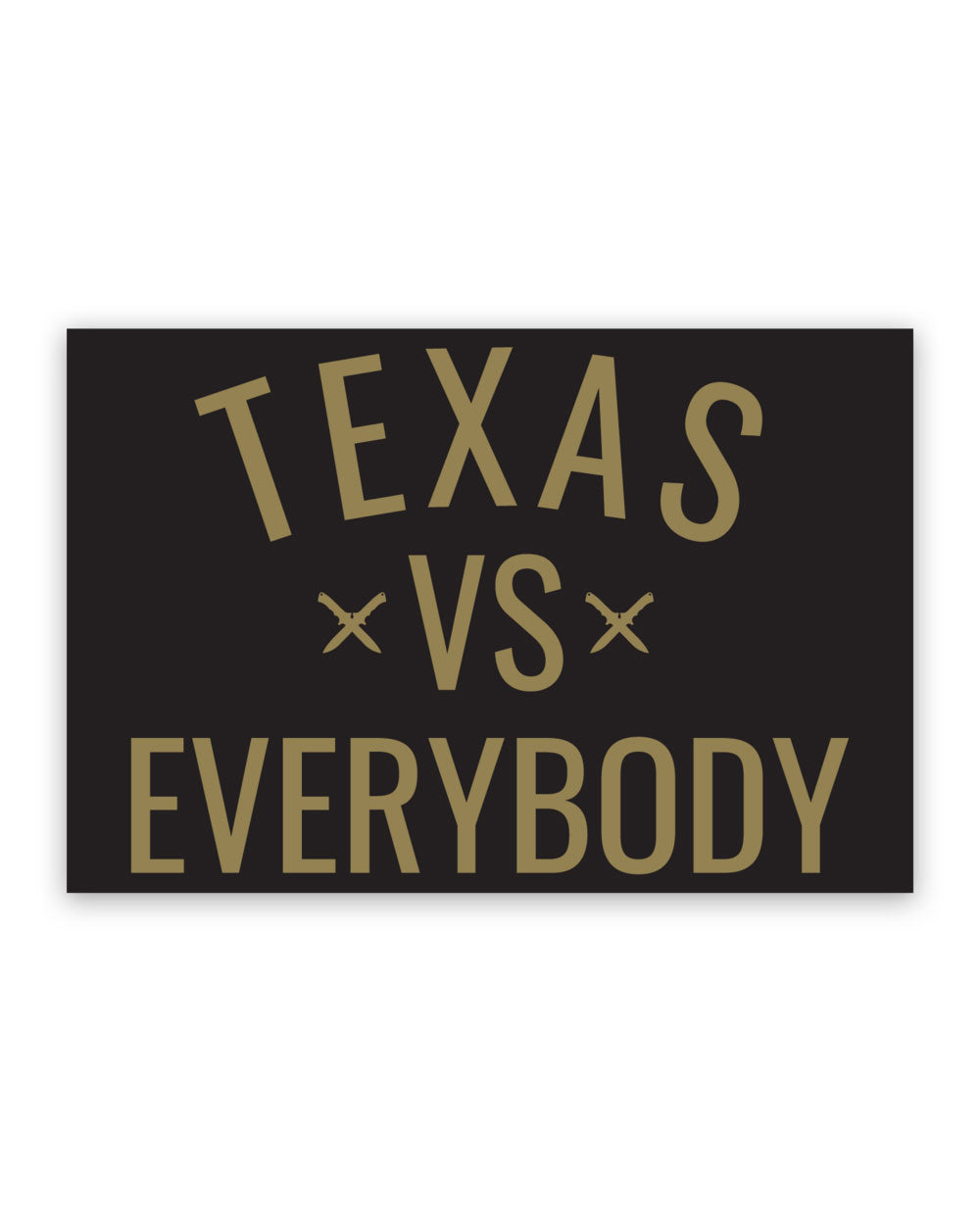 Texas vs Everybody Sticker